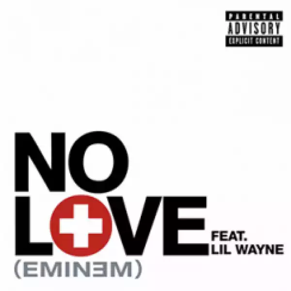 Eminem - No Love ft. Lil Wayne
